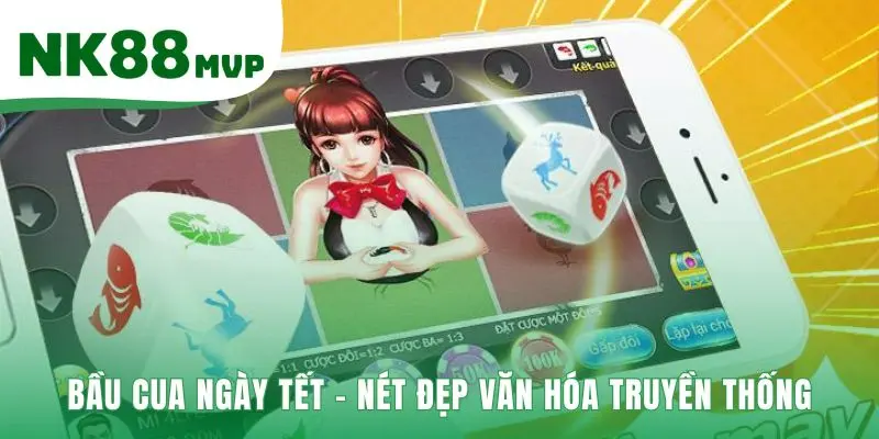 Bầu Cua - Cách Chơi Đơn Giản | Đặt Cược Online Tại NK88 3 Bầu cua ngày Tết gắn kết gia đình qua những ván cược vui