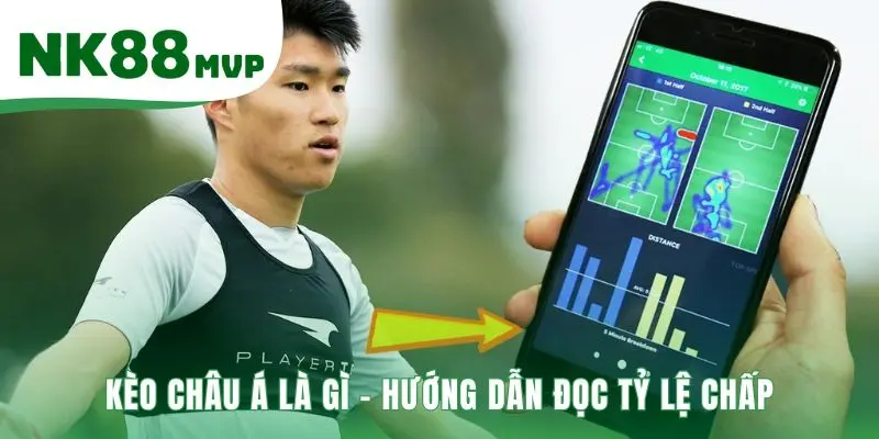 Các Dạng Kèo Nhà Cái | Giải Thích 3 Loại Cược Phổ Biến NK88 2 Kèo Châu Á vận hành dựa trên các tỷ lệ chấp đa dạng