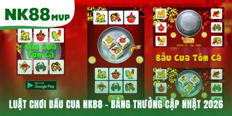 Bầu Cua - Cách Chơi Đơn Giản | Đặt Cược Online Tại NK88 2 Luật chơi Bầu cua với tỷ lệ thưởng hấp dẫn đến 1:3