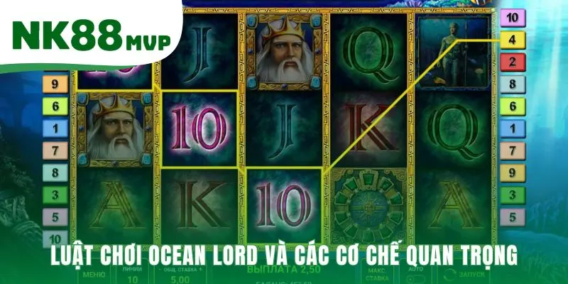 Ocean Lord | Cẩm Nang Săn Trùm Bằng Đại Bác 7 Cấp Tại NK88 3 Luật chơi Ocean Lord nhấn mạnh vai trò của vũ khí và kỹ năng