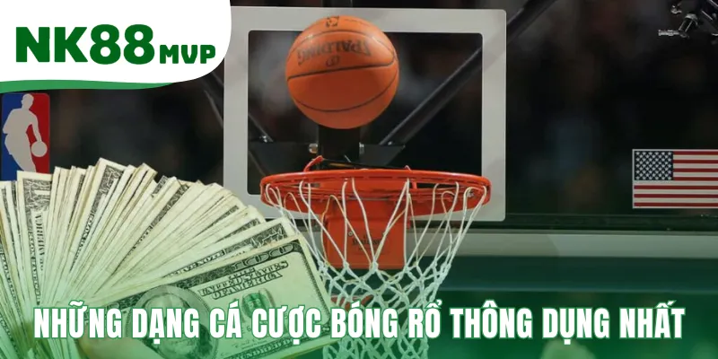 Các loại hình cá cược bóng rổ hé lộ chiều sâu chiến thuật