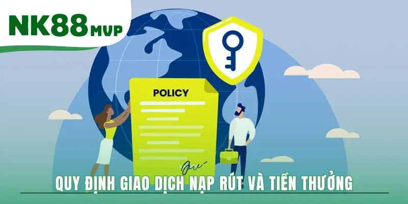 Điều Khoản Và Điều Kiện NK88 | 3 Quy Định Bắt Buộc 2026 2 Giao dịch nạp rút yêu cầu thông tin thanh toán trùng khớp
