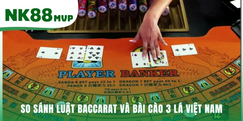 Luật Chơi Baccarat - Nắm Rõ 3 Quy Tắc Nền Tảng tại NK88 4 Luật chơi Baccarat khác Bài Cào ở mục tiêu cược và số lá bài
