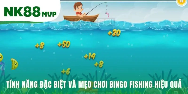 Bingo Fishing | 2 Cơ Chế Chơi và Luật Thưởng Mới Tại NK88 3 Chiến thuật chơi Bingo Fishing ưu tiên hoàn thành thẻ số